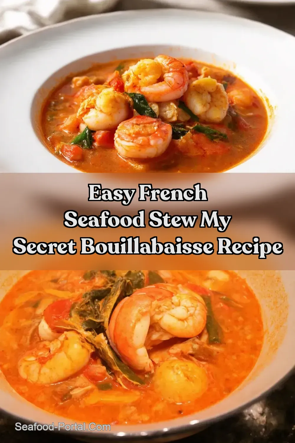 My Familys Bouillabaisse Seafood Stew A Taste of Provence
