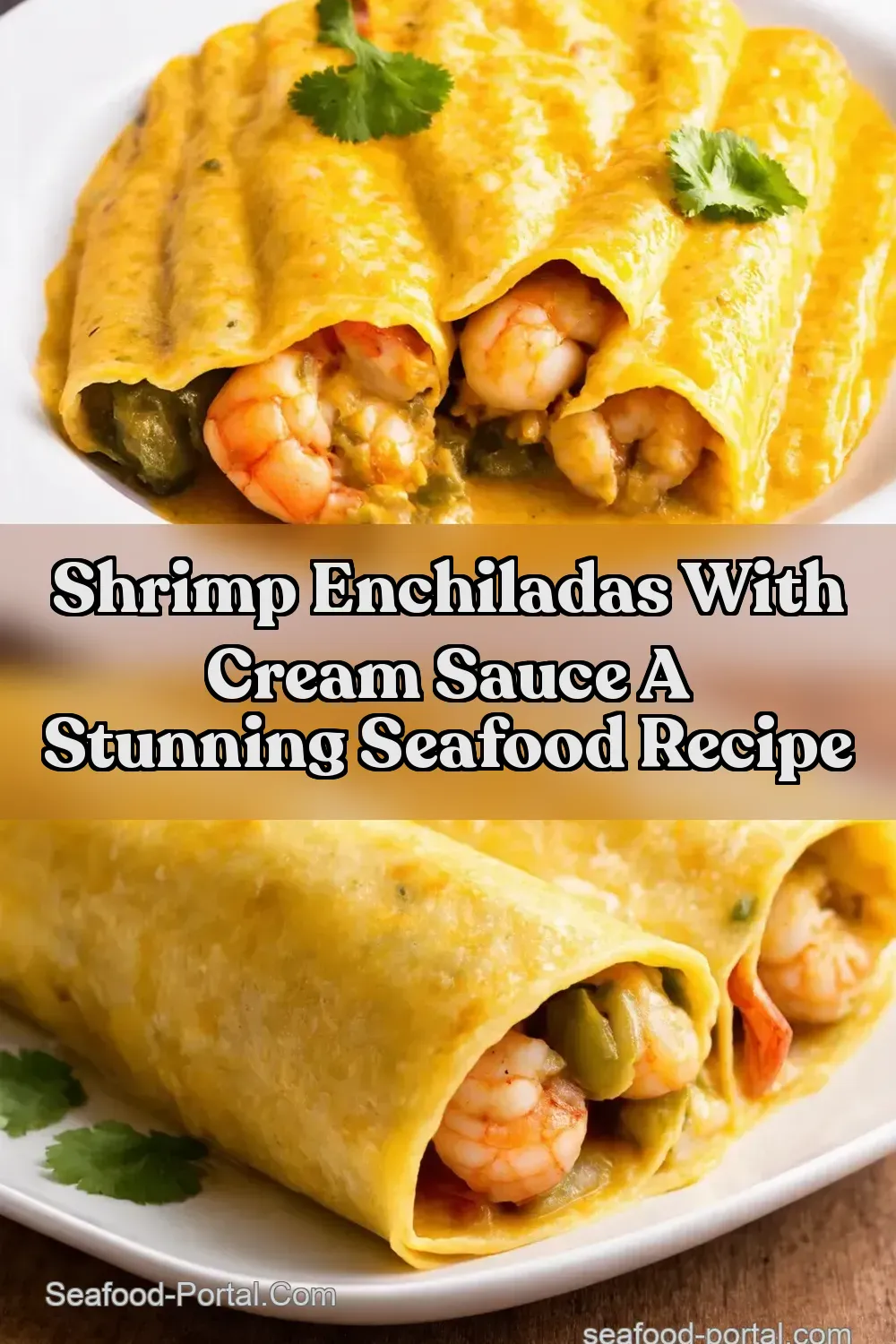 Creamy Shrimp Enchiladas Recipe Youll LOVE Poblano…